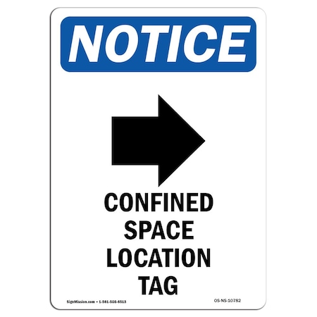 OSHA Notice Sign, Confined Space Location With Symbol, 18in X 12in Aluminum